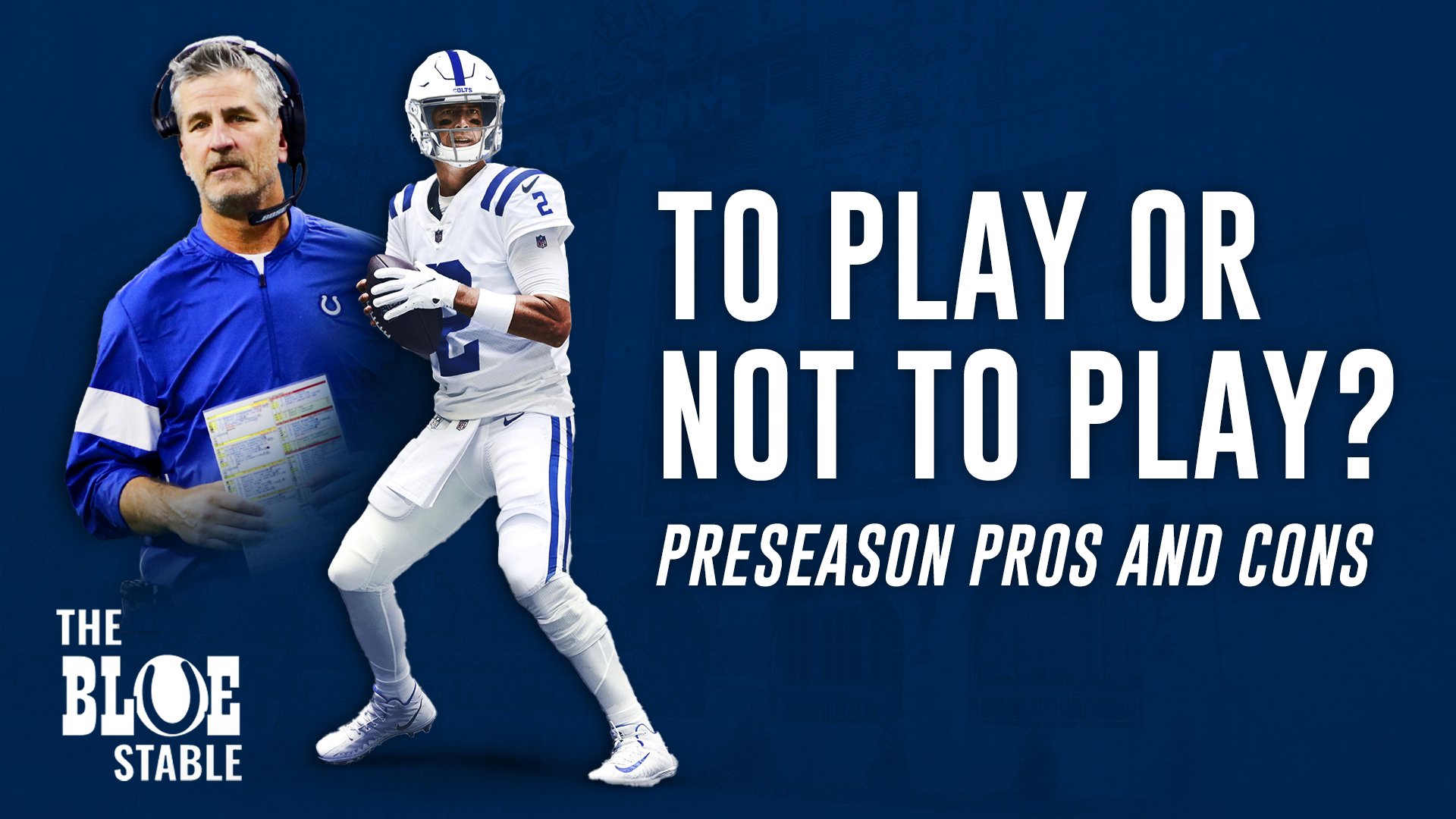 To Play or Not To Play: Preseason Football Pros and Cons